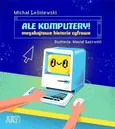 Ale komputery - Outlet - Michał Leśniewski