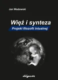 Więź i synteza - Jan Wadowski