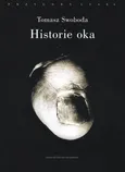 Historie oka - Tomasz Swoboda
