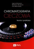 Chromatografia cieczowa - Zygfryd Witkiewicz
