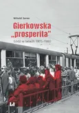 Gierkowska „prosperita” - Outlet - Witold Jarno
