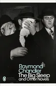 The Big Sleep and Other Novels - Raymond Chandler