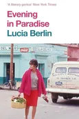 Evening in Paradise - Outlet - Lucia Berlin
