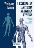 Ilustrowana anatomia człowieka Feneisa - Wolfgang Dauber