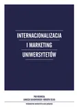 Internacjonalizacja i marketing Uniwersytetów - Outlet - Seliga  Robert