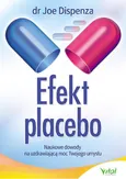 Efekt placebo - Outlet - Joe Dispenza