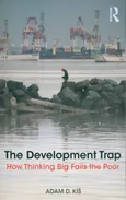 The Development Trap - Kiš Adam D.