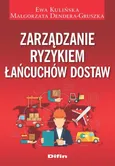 Zarządzanie ryzykiem łańcuchów dostaw - Outlet - Małgorzata Dendera-Gruszka