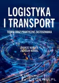 Logistyka i transport - Zdzisław Kordel