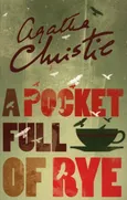 A pocket full of rye - Agatha Christie