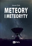 Meteory i meteoryty Marek Żbik