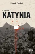 Księża z Katynia - Patryk Pleskot