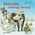 Matyldo, niedługo Święta! - Outlet - Alexander Steffensmeier