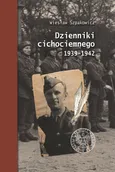 Dzienniki cichociemnego 1939-1942 - Outlet - Wiesław Szpakowicz