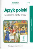 Język polski 1 Maturalne karty pracy Część 2 Linia I Zakres podstawowy - Urszula Jagiełło