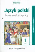 Język polski 1 Maturalne karty pracy. Część 1 Linia I Zakres podstawowy. - Urszula Jagiełło