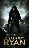 The Wolfs Call - Anthony Ryan