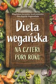 Dieta wegańska na cztery pory roku - Magdalena Jarzynka-Jendrzejewska