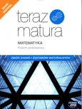 Teraz matura 2020 Matematyka Zbiór zadań i zestawów maturalnych Poziom podstawowy - Wojciech Babiański