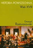 Historia Powszechna Wiek XVIII - Outlet - Emanuel Rostworowski