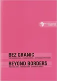 Bez granic / Beyond borders
