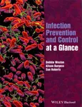Infection Prevention and Control at a Glance - Outlet - Alison Burgess