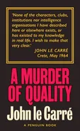 A Murder of Quality - le Carré John