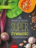 Super Żywność - Małgorzata Różańska