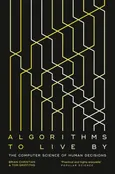 Algorithms to Live By - Brian Christian