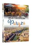 Atlas turystyczny Paryża - Ewa Krzątała-Jaworska