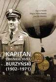 Kapitan Zbigniew Józef Burzyński (1902-1971) - Zygmunt Kozak