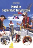 Morskie żeglarstwo turystyczne Podręcznik RYA - Jeremy Evans
