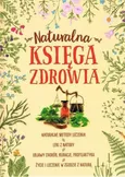 Naturalna księga zdrowia - Outlet - Marta Szydłowska