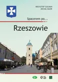 Spacerem po... Rzeszowie - Krzysztof Gucman