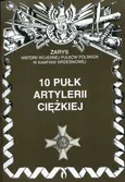 10 pułk artylerii ciężkiej - Outlet - Piotr Zarzycki