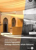 Historia Najnowsza Bliskiego Wschodu i Afryki Północnej - Outlet - Jerzy Zdanowski