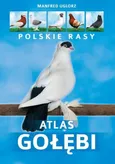 Atlas gołębi Polskie rasy - Outlet - Manfred Uglorz