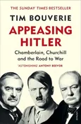 Appeasing Hitler - Tim Bouverie