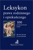 Leksykon prawa rodzinnego i opiekuńczego - Outlet - Monika Bartnik