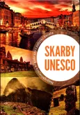 Skarby Unesco Najpiękniejsze krajobrazy i zabytki świata - Outlet - Katarzyna Horecka