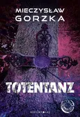 Totentanz - Outlet - Mieczysław Gorzka