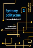 Systemy polityczne Tom 2