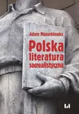 Polska literatura socrealistyczna - Adam Mazurkiewicz
