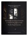 Wśród stereotypów i tekstów kultury - Małgorzata Karwatowska