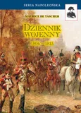 Dziennik wojenny 1806-1813 - Maurice Tascher