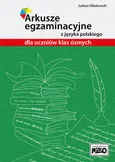 Arkusze egzaminacyjne z języka polskiego dla uczniów klas ósmych - Łukasz Oliwkowski