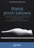 Rana postrzałowa - Outlet - Telesfor Piecuch