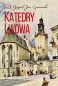 Katedry Lwowa - Czarnowski Ryszard Jan
