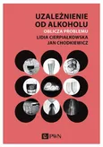Uzależnienie od alkoholu - Outlet - Jan Chodkiewicz