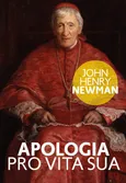 Apologia pro vita sua - Newman John Henry